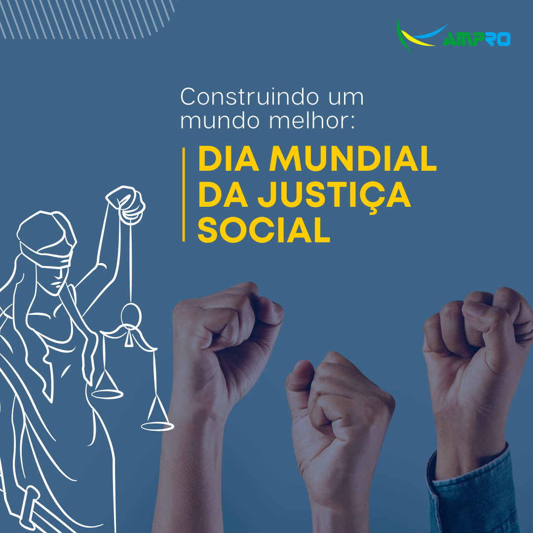 Construindo um mundo melhor: Dia Mundial da Justiça Social