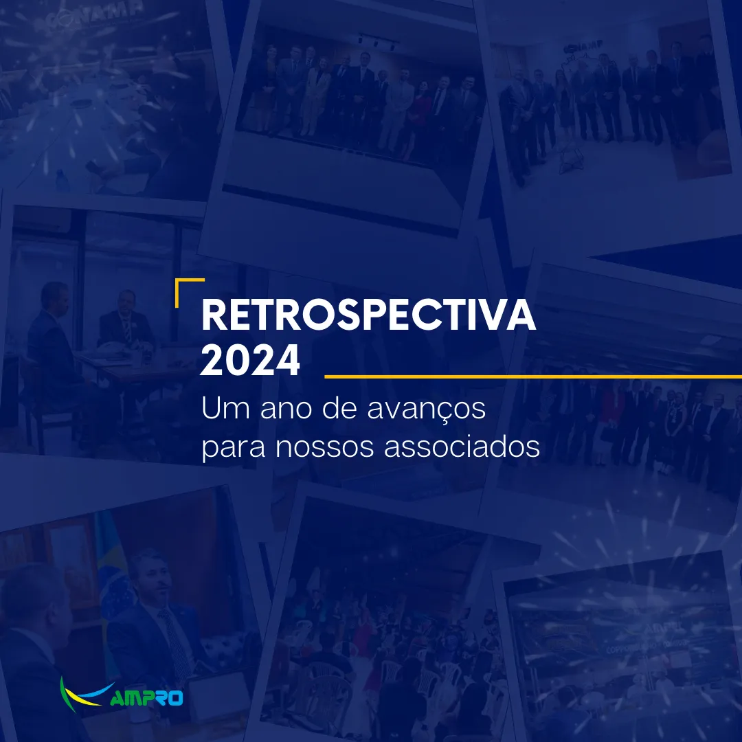 Retrospectiva 2024: principais conquistas da AMPRO