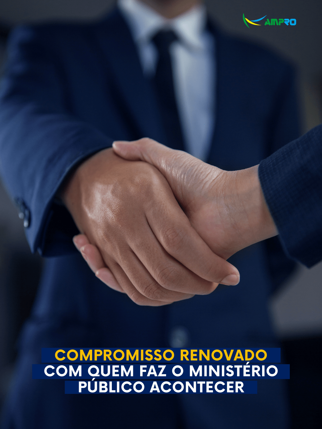 Compromisso renovado com quem faz o Ministério Público acontecer