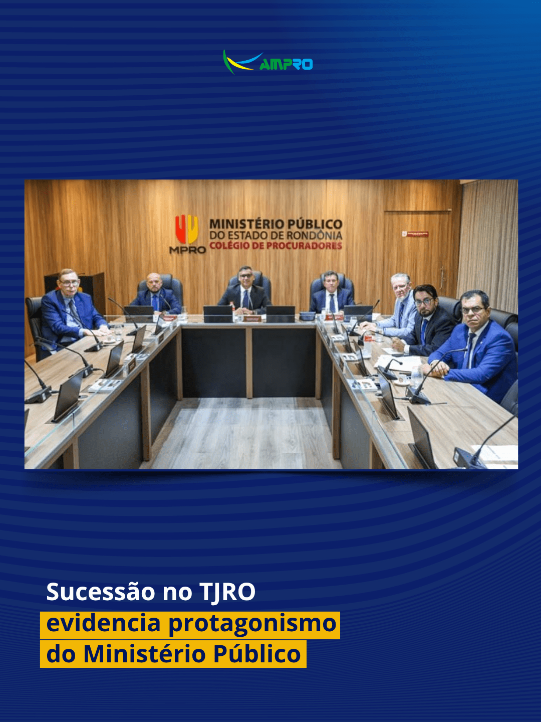 Sucessão no TJRO evidencia protagonismo do Ministério Público