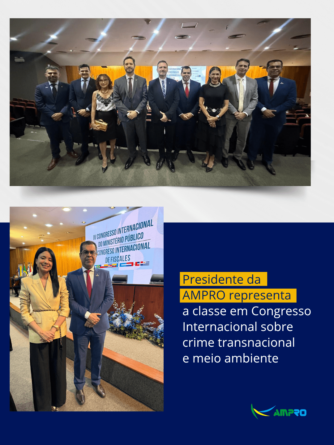 Presidente da AMPRO representa a classe em Congresso Internacional sobre crime transnacional e meio ambiente