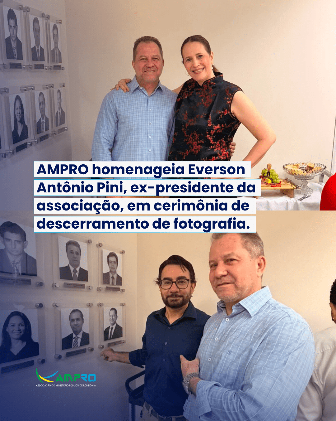 AMPRO homenageia Everson Antônio Pini, ex-presidente da associação, em cerimônia de descerramento de fotografia.